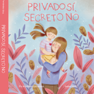 Libro "Privado sí, secreto no"